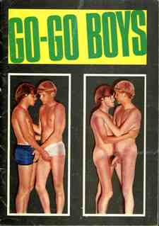 Bisexual Porn Magazine 1960s - GO-GO BOYS 1960s Gay sex magazine - Teenage Boys @ Pornstarsexmagazines.Com