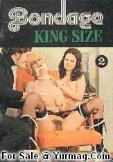 1960s Porn Bondage - Bondage King Size 2 - Kinky Sixties Black & White Sex magazine @  Pornstarsexmagazines.Com