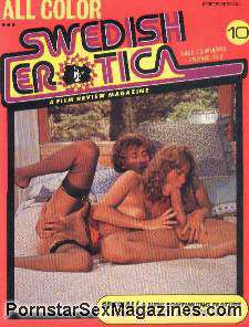Swedish Erotica Porn - Swedish Erotica 10 classicPorn magazine - John HOLMES, Eileen WELLS &  Connie PETERSON @ Pornstarsexmagazines.Com