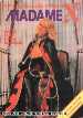 Madame X 10 Bizarre Sex magazine - Femdom Erotica & MADAME BARBARELLA